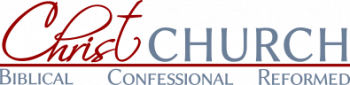 Christ Presbyterian Church Biblical Confessional Reformed